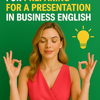 Preparing for a Business English Presentation