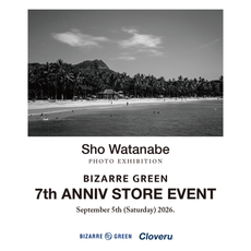 BIZARRE GREEN 7周年イベント