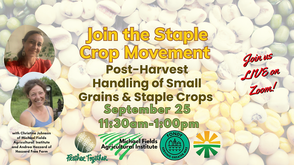 Staple Crops Lunch & Learn: Post-Harvest