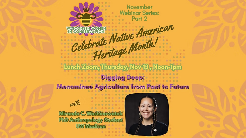 Native American Heritage Webinar Series: Menominee Agriculture from Past to Future