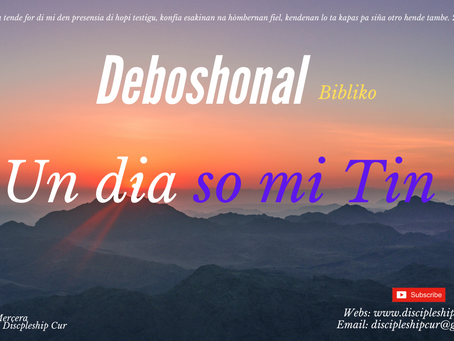 Un dia so mi Tin.
1Tesalonisensenan 5:2