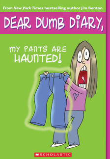 My Pants are Haunted! by Jim Benton