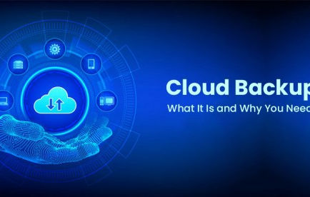 What is Cloud Backup — understanding necessity, need, and benefits