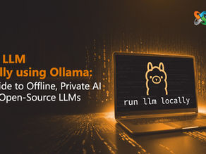 Run LLM locally using Ollama: A Guide to Offline, Private AI with Open-Source LLMs
