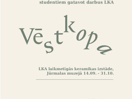 Latvijas Keramikas asociācija izsludina pieteikšanās izstādei "VĒSTKOPA” no 01.07.-20.07.2026
