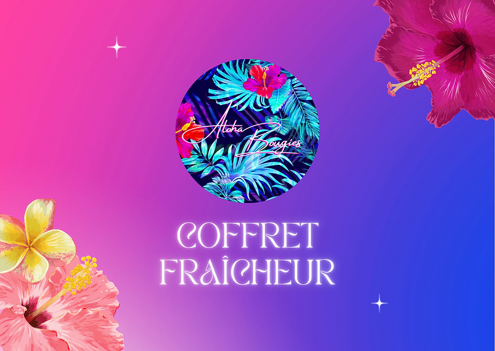Coffret Fraîcheur
