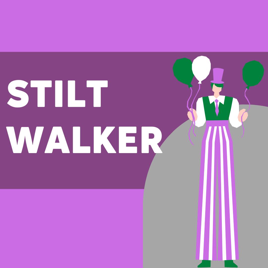 Stilt Walker