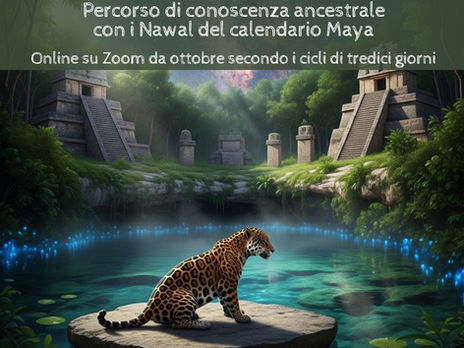 IL CAMMINO DELL'ANIMA. 11 OTTOBRE, ore 15.30 NAWAL NOJ - LA MENTE COSMICA. INCONTRO SU ZOOM