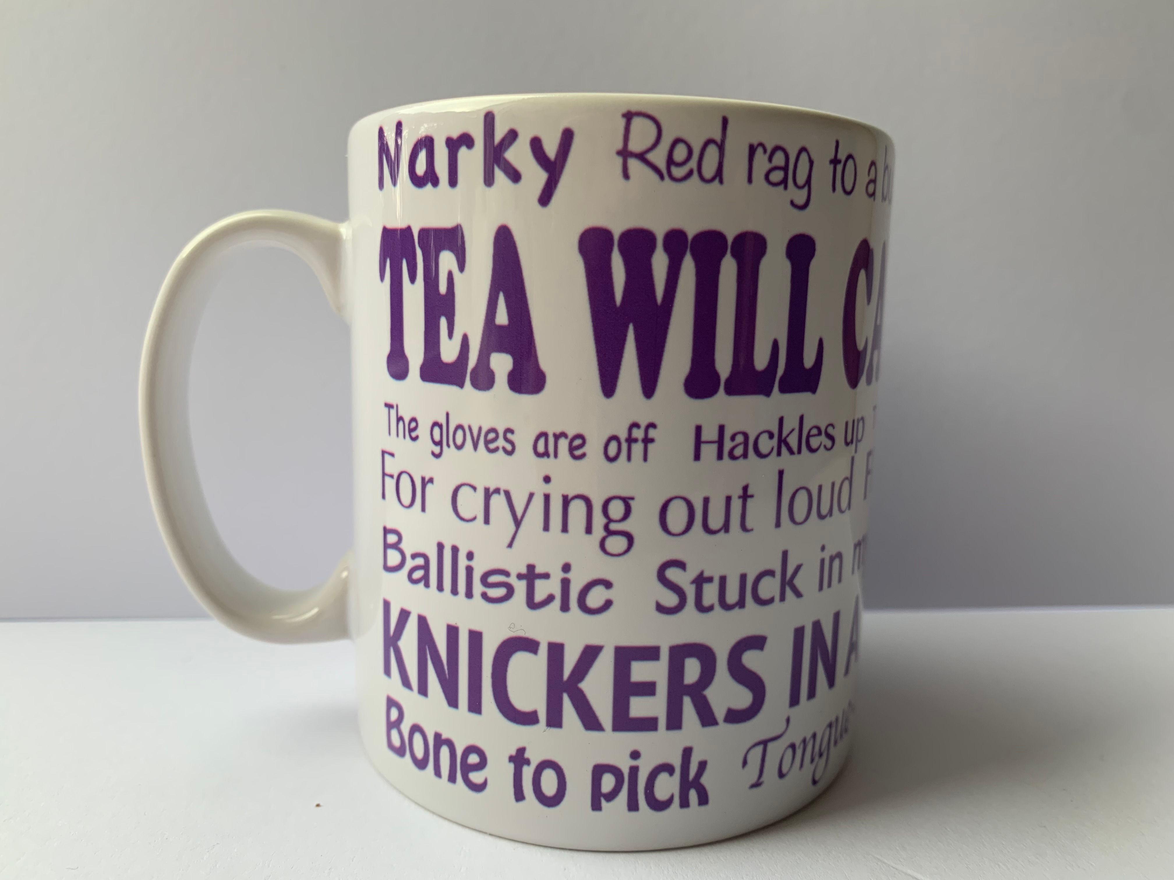 Tea Will Calm Me Down Mug (various colours)