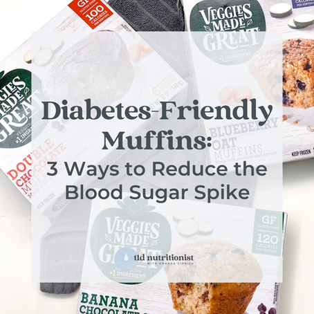Diabetes-Friendly Muffins: 3 Ways to Reduce the Blood Sugar Spike