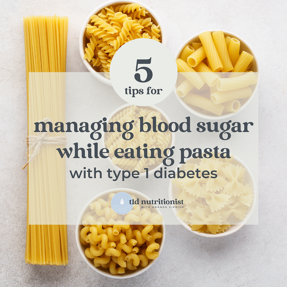 5 Tips for Managing Blood Sugars While Eating Pasta with Type 1 Diabetes