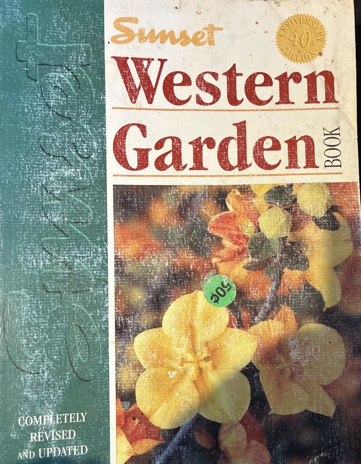 Sunset Western Garden Book 40th Anniversary Edition (Paperback, 1995)
