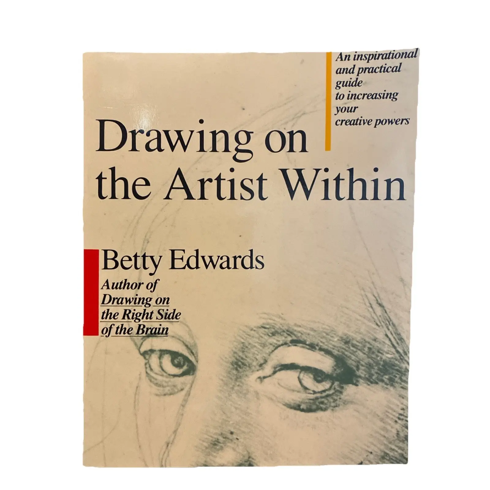 Drawing on the Artist Within by Betty Edwards (1987, Trade Paperback)