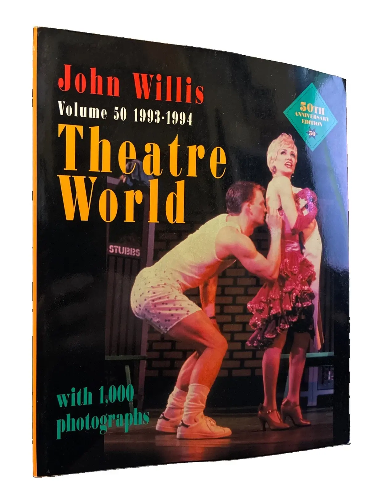 SIGNED Theatre World 1993-1994 : Volume 50 Paperback John Willis