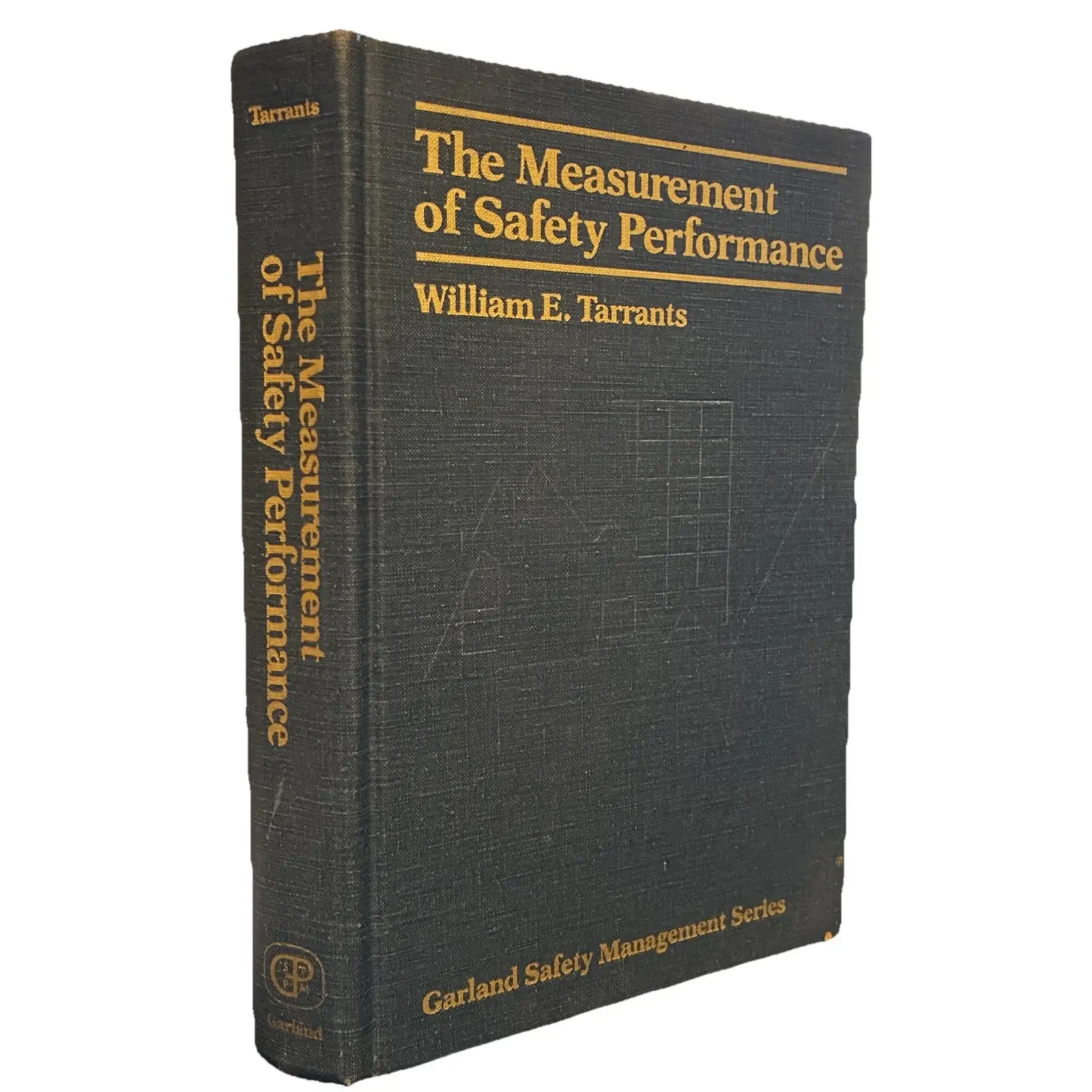MEASUREMENT SAFETY PERFORMANCE William Terrants