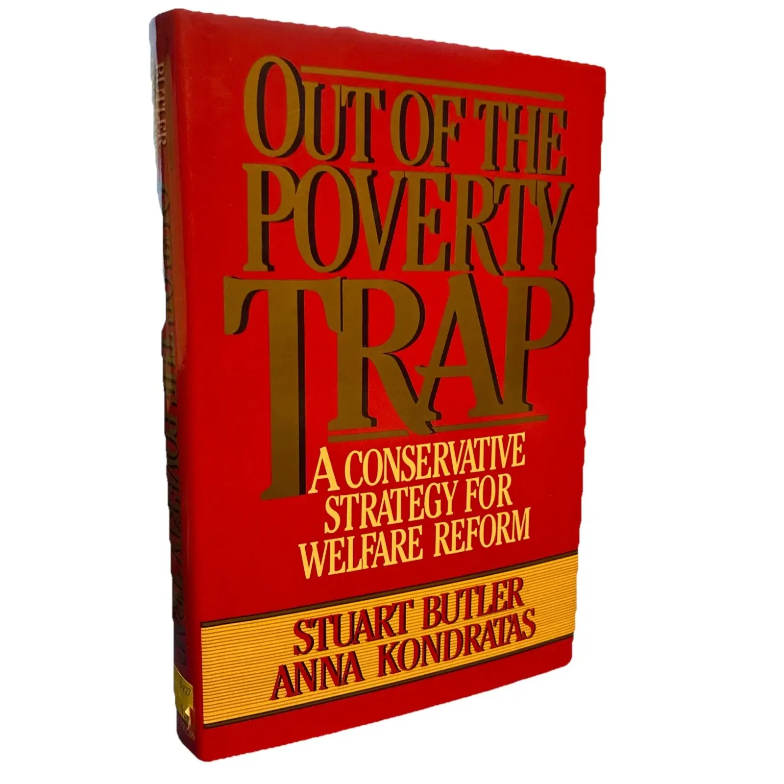 OUT OF THE POVERTY TRAP : A CONSERVATIVE STRATEGY FOR By Stuart Butler & Anna