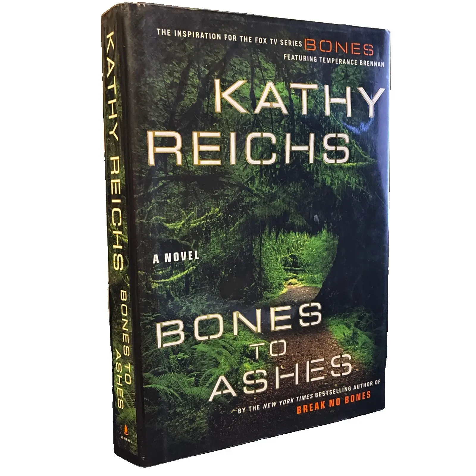 Bones to Ashes by Kathy Reichs (2007, Hardcover)
