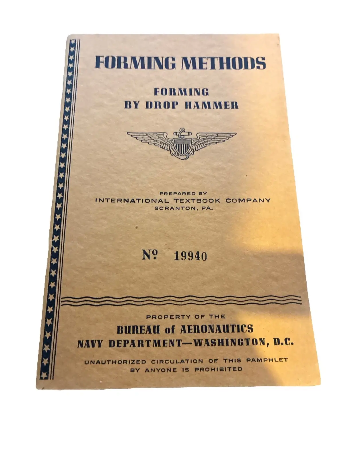 Vintage 1943 BUREAU of AERONAUTICS Navy Book FORMING METHODS Forming By Drop Ham