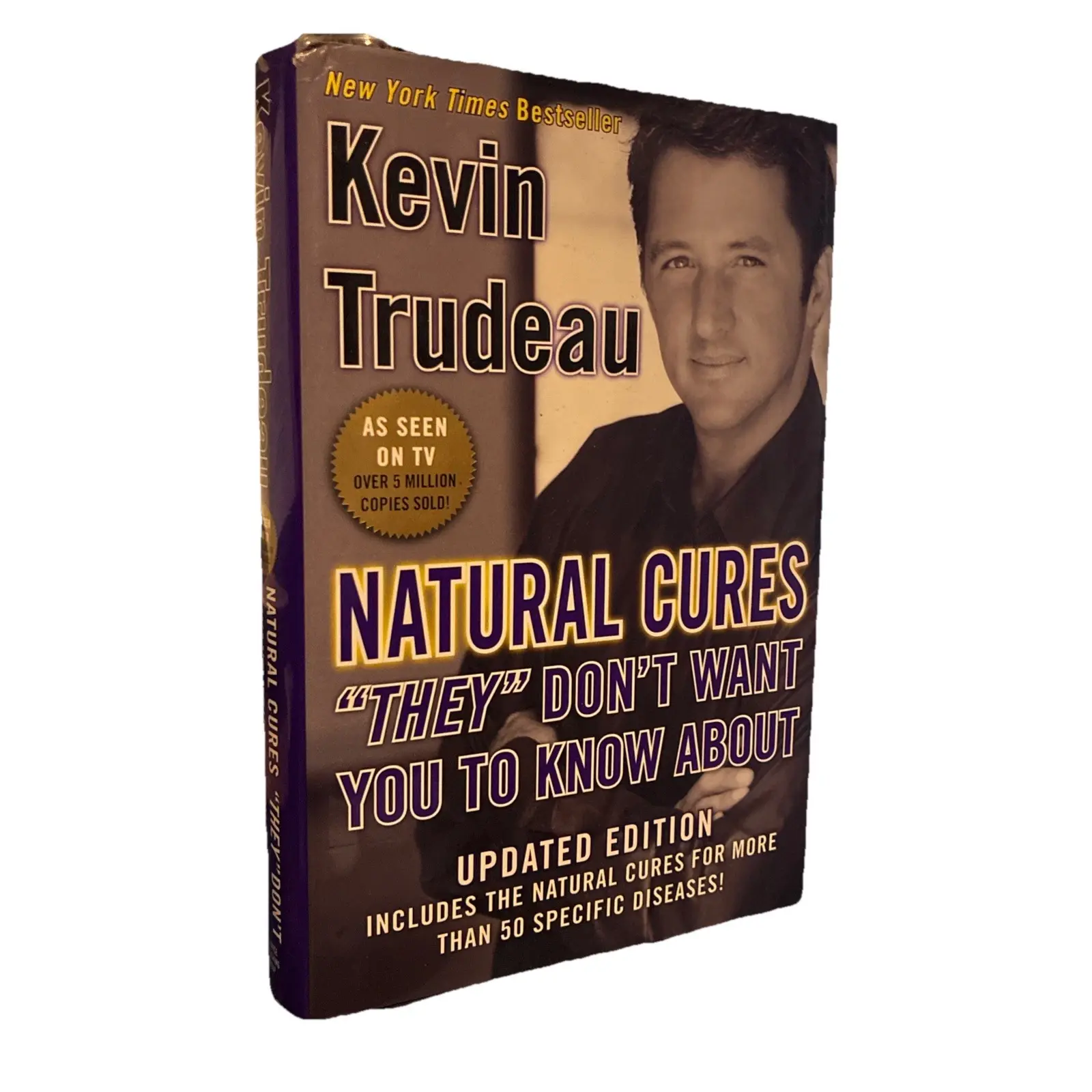 Natural Cures They Don't Want You to Know About by Kevin Trudeau (2004,...