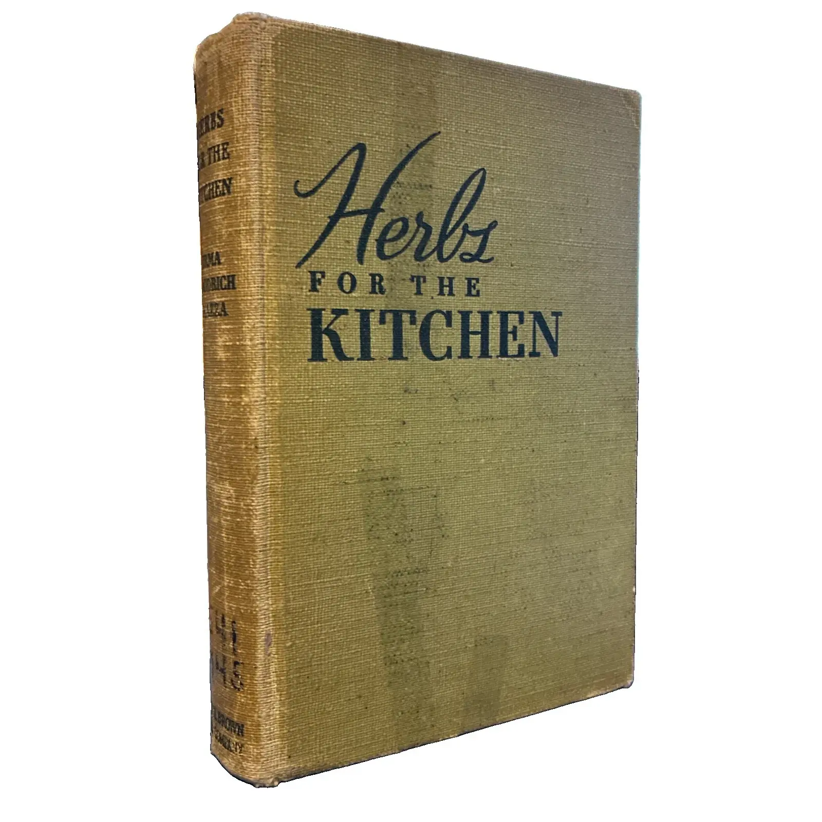 Herbs for the Kitchen Cookbook Cook Book Irma Goodrich Mazza 1939 Recipes Garden