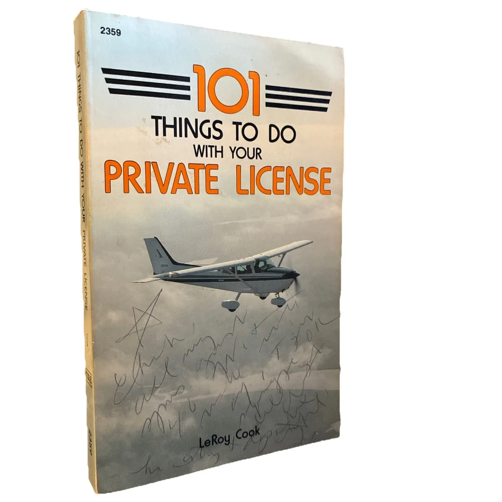One Hundred and One Things to Do with Your Private License by LeRoy Cook (1985,