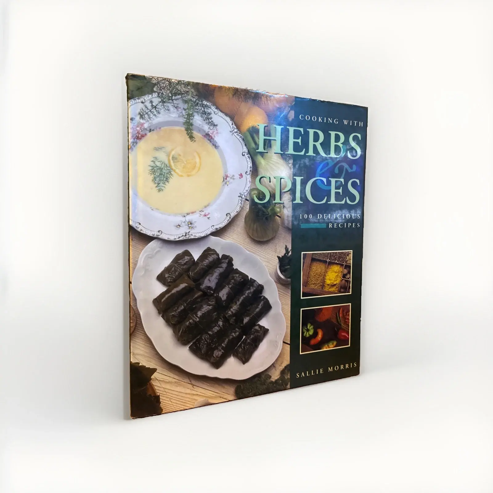 COOKING WITH HERBS AND SPICES By SALLIE MORRIS