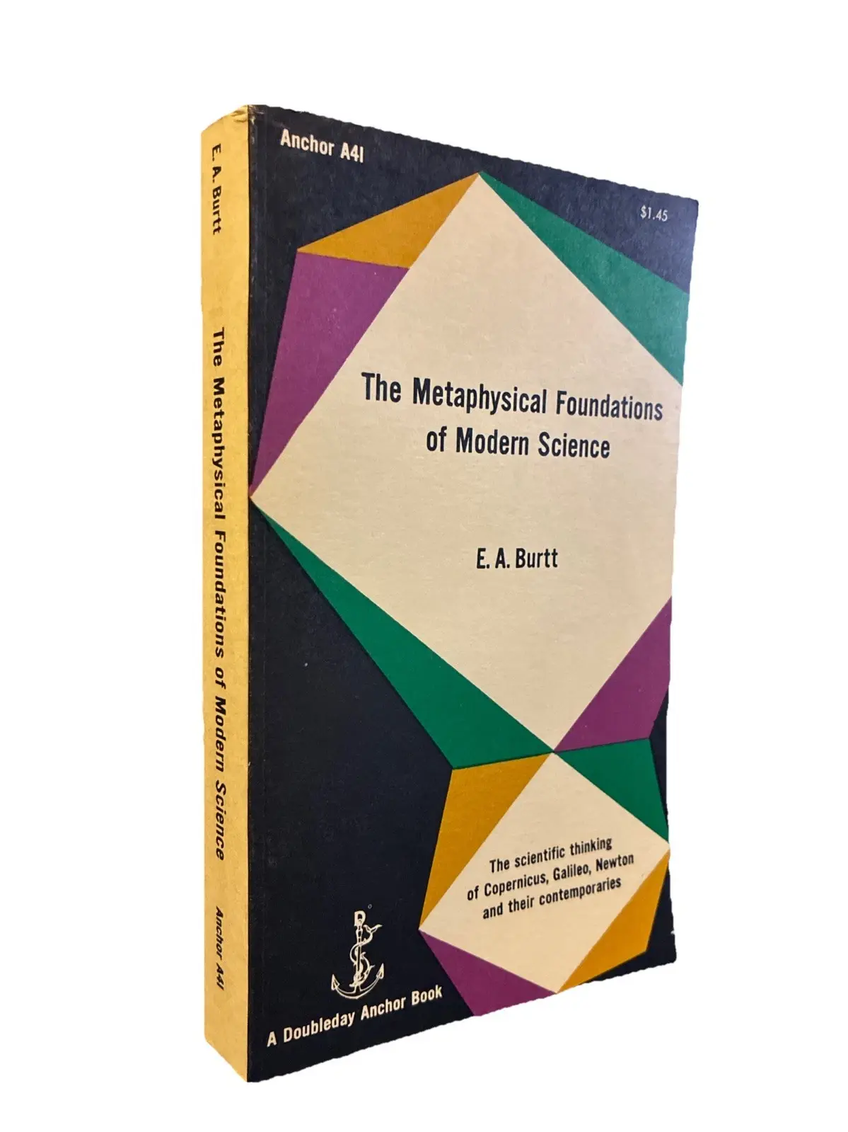 The Metaphysical Foundations of Modern Science by Revised Edition E. A. Burtt