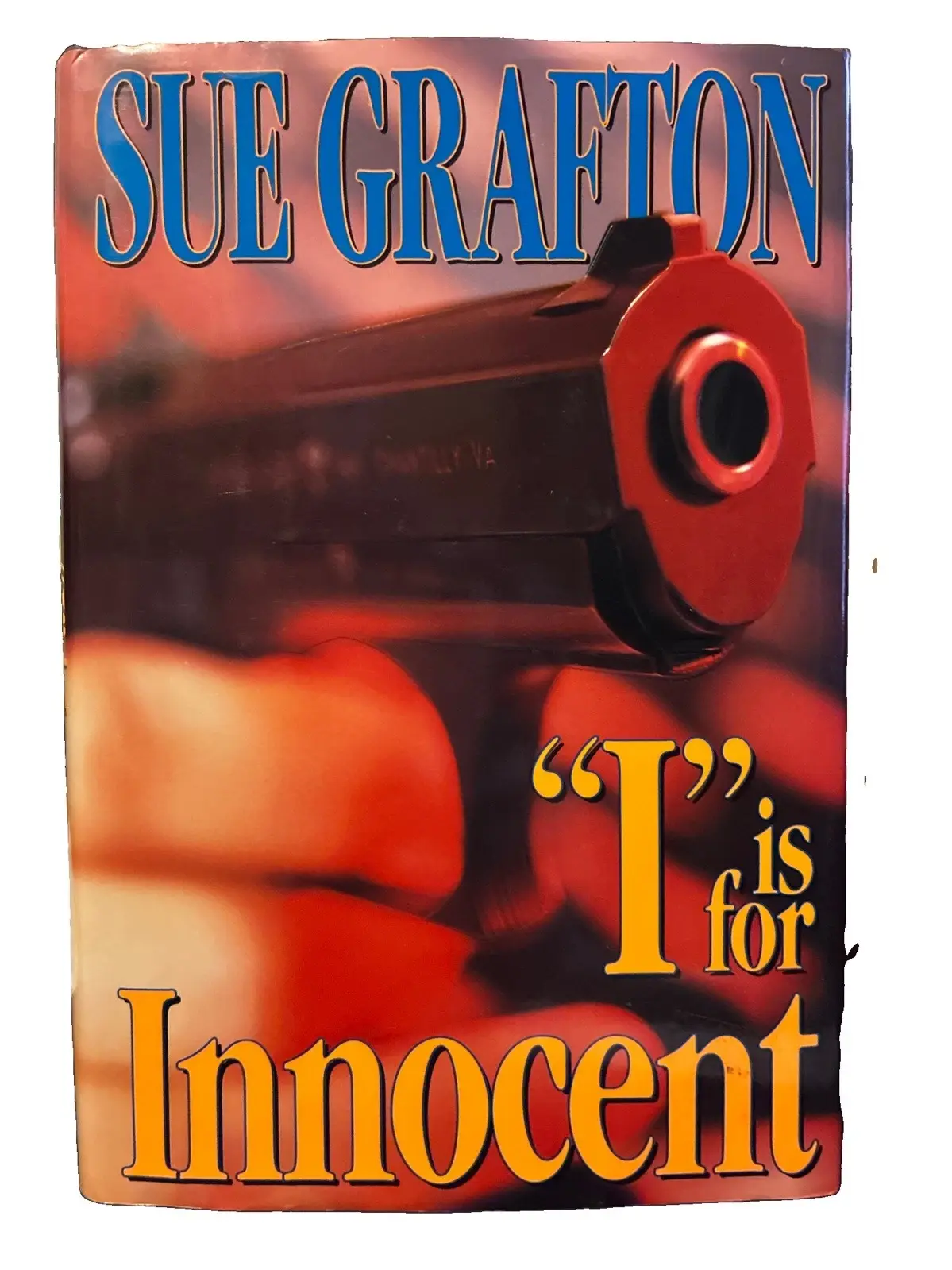 I Is for Innocent : A Kinsey Millhone Novel by Sue Grafton (1992, Hardcover)