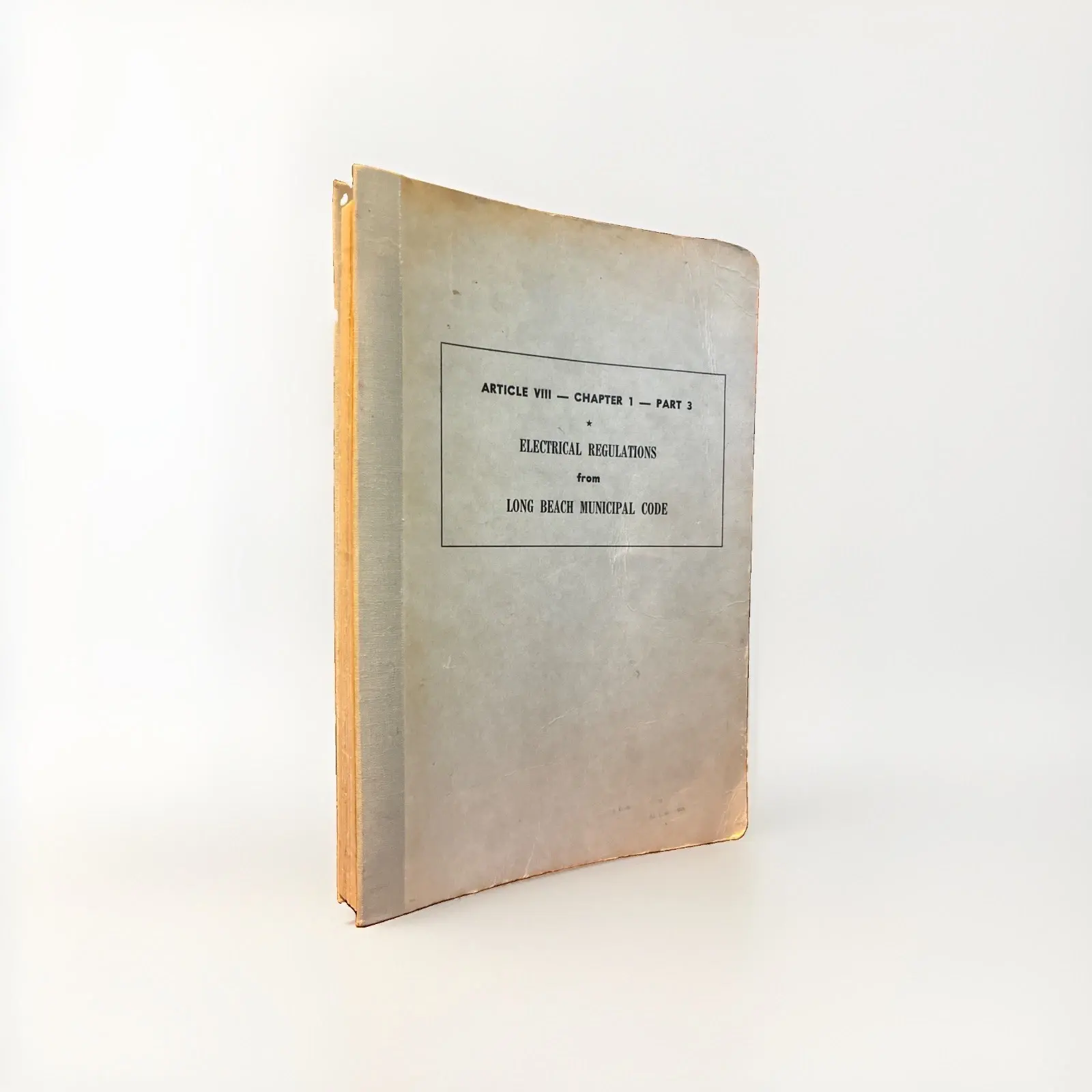 Electrical Regulations Municipal Codes Book (Long Beach CA)
