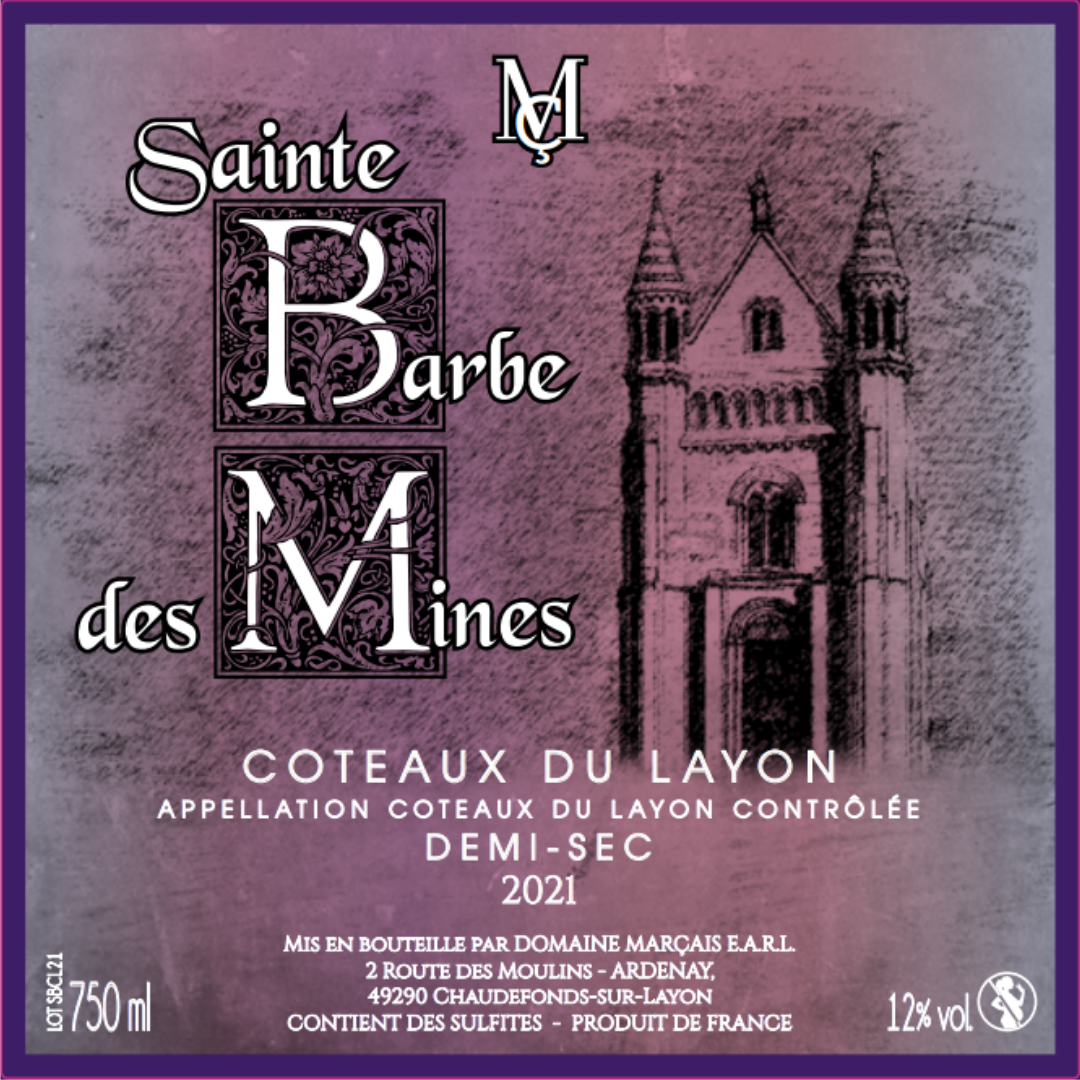 Coteaux du Layon demi sec "Sainte Barbe des Mines"