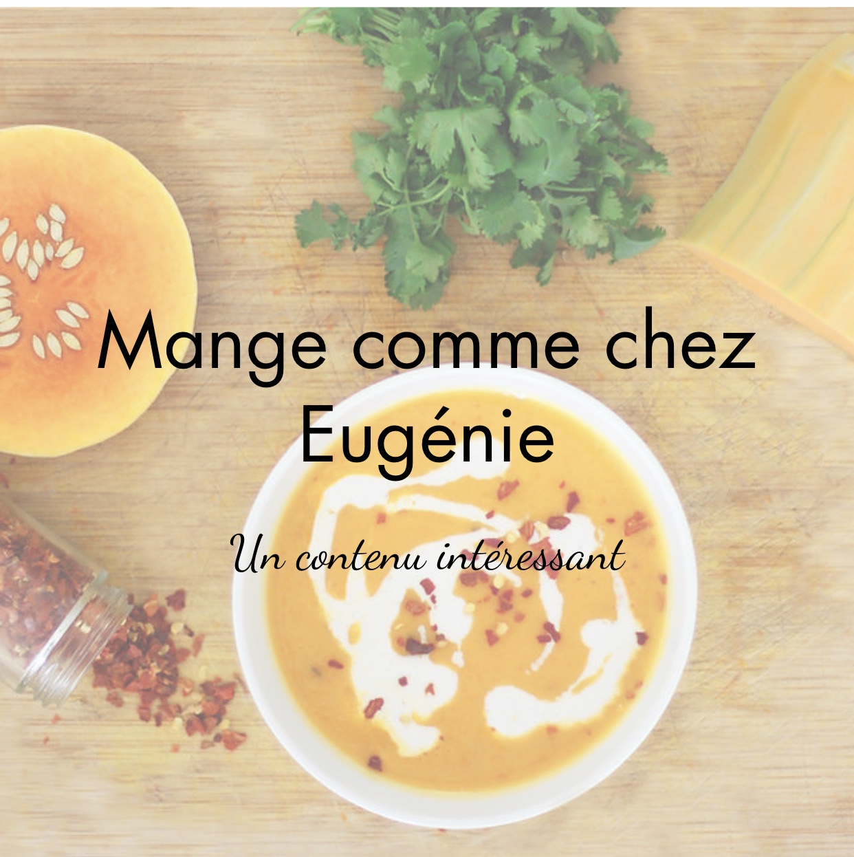 Photo du rédacteur: Mange comme chez Eugénie 
