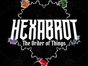 Italian Melodic Death Metal Band HEXABROT Announces New EP “The Order Of Things“!