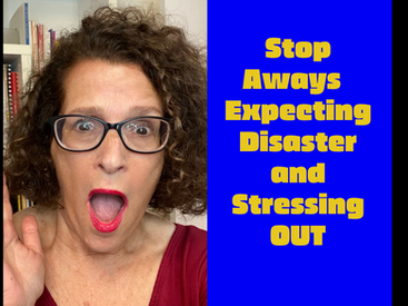 Do You Find Yourself Always Expecting The WORST?