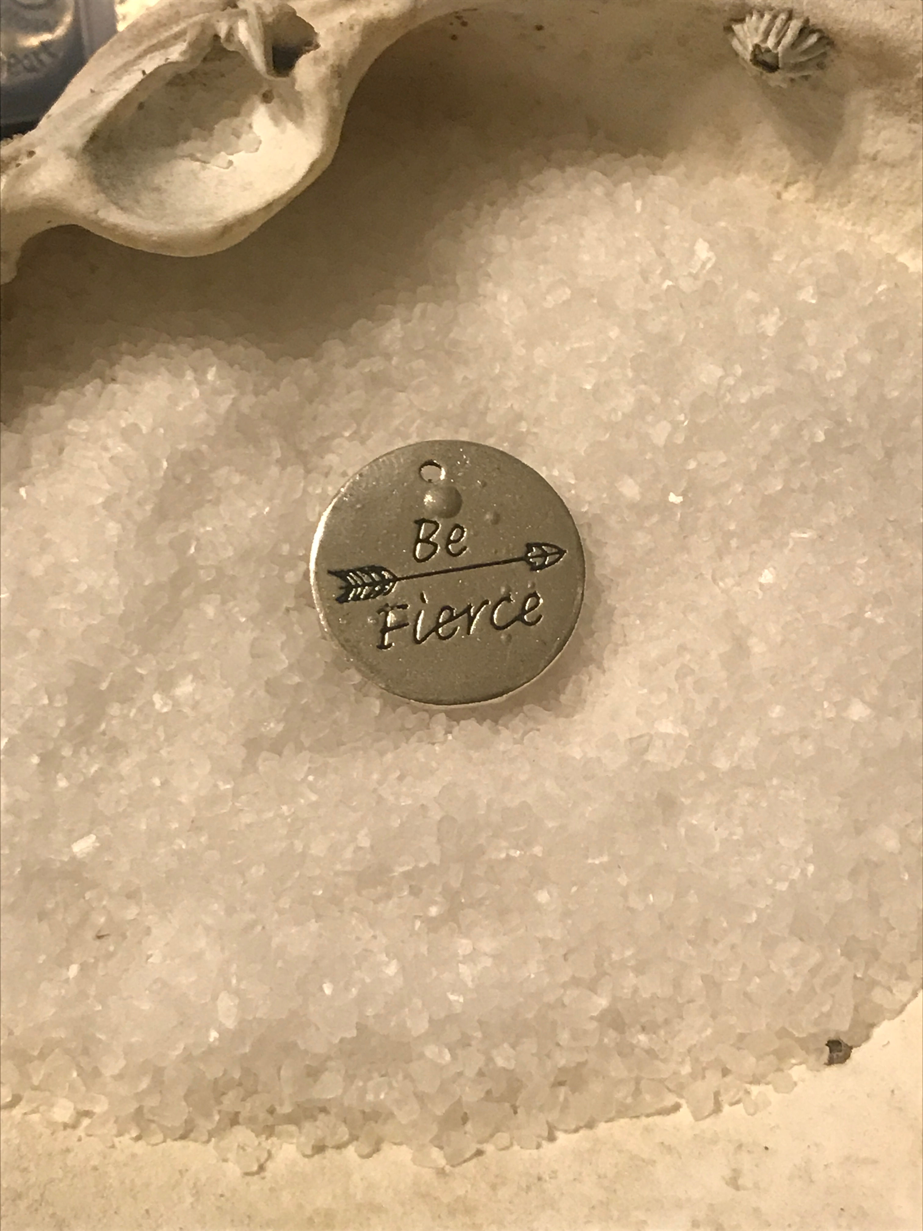 Be Fierce Charm