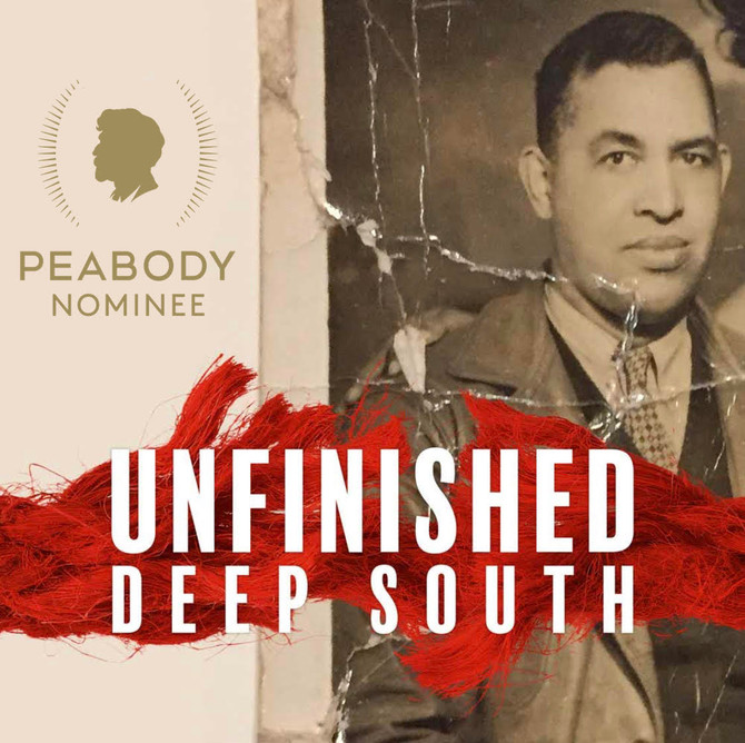 "Unfinished: Deep South" Nominated for Peabody Award
