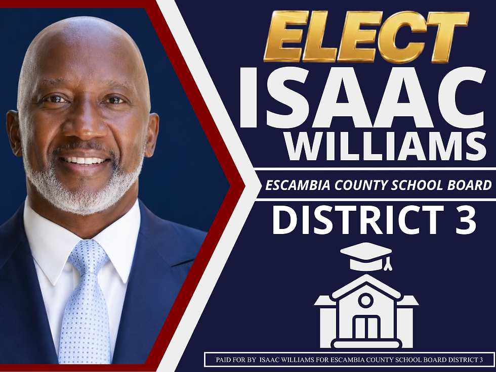 Elect Dr. Isaac L Williams for Escambia County Schoolboard District 3