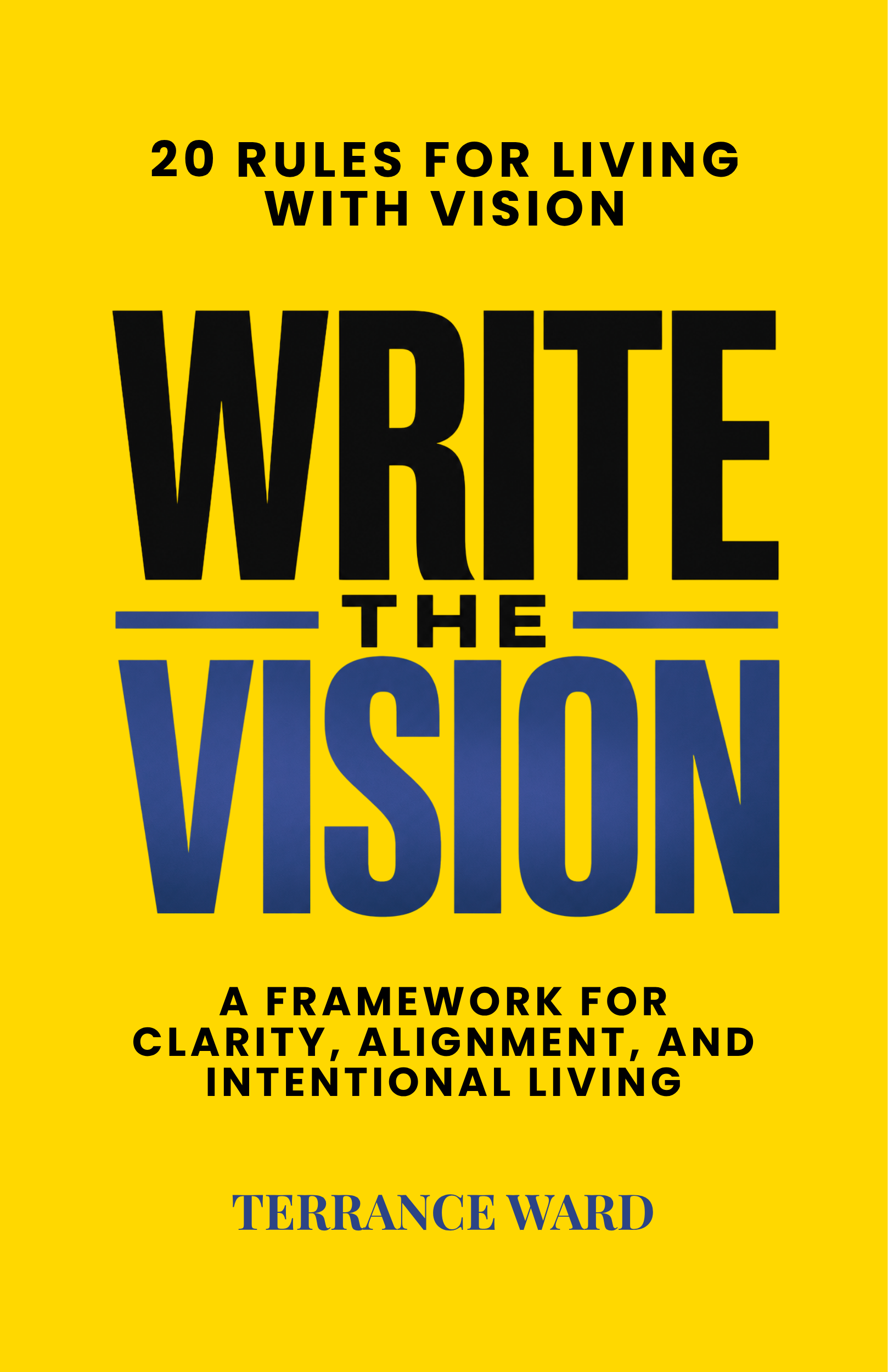 Write The Vision by Terrance Ward