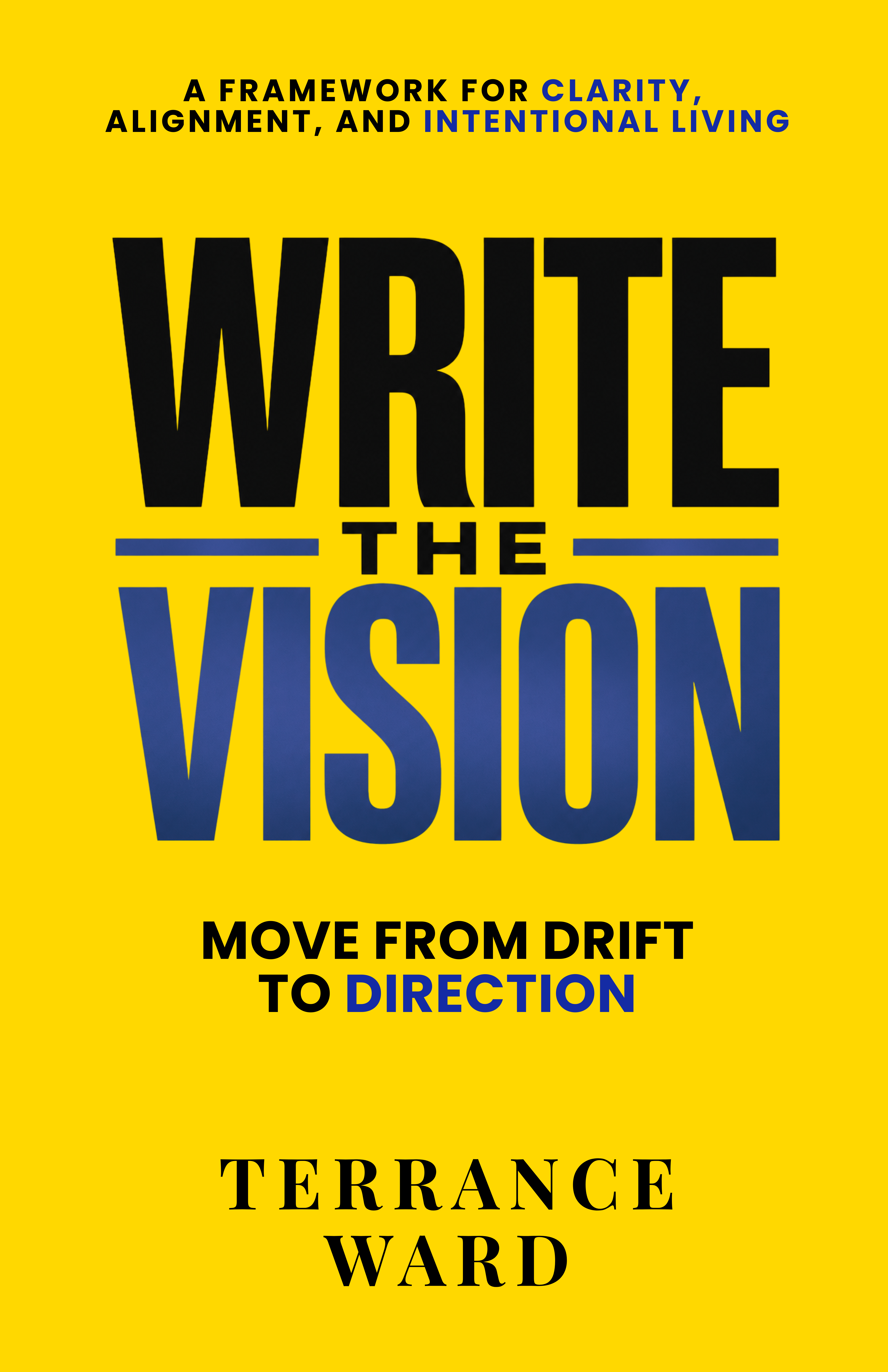 Write the Vision by Terrance Ward