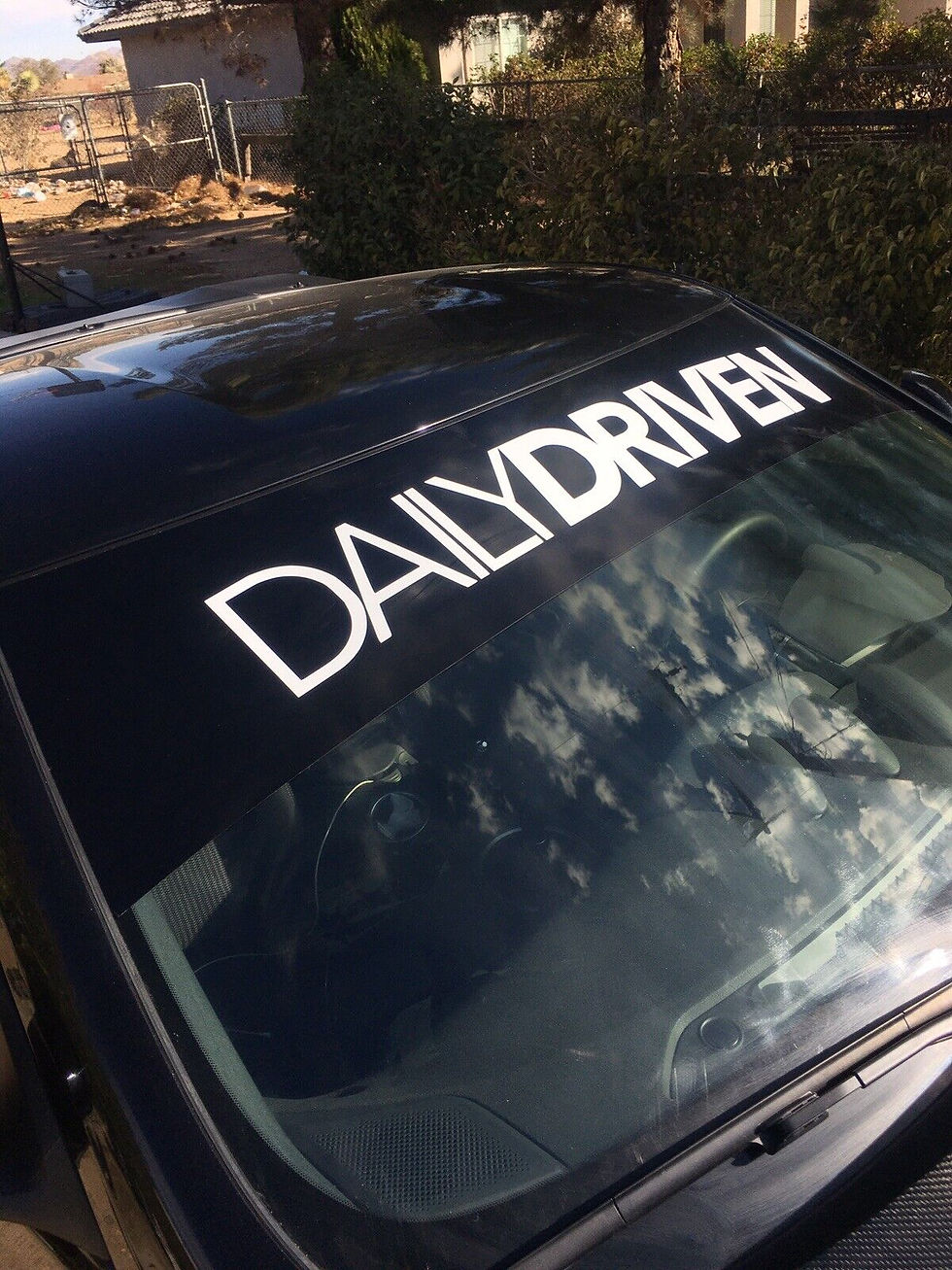 Daily Driven Windshield Vinyl Decal Sticker 15