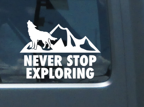 Never Stop Exploring Mountain Vinyl Decal Sticker 16