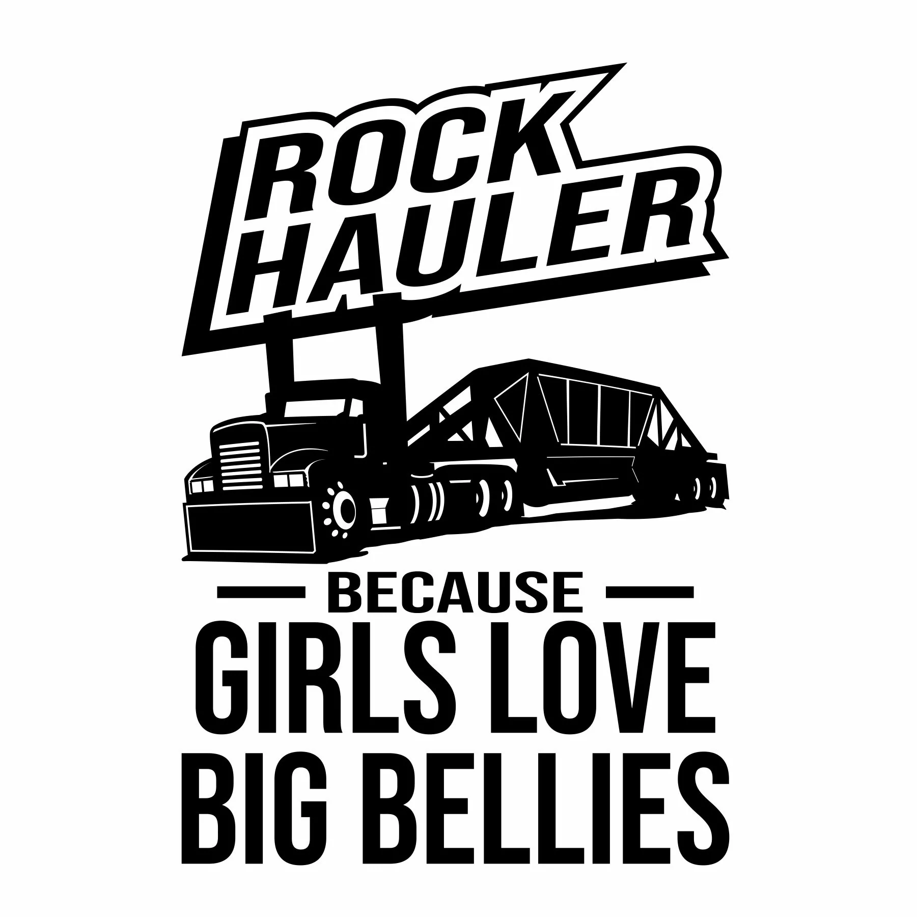 Rock Hauler Girl Love Big Bellies Truck Trucker Trucking Decal Sticker