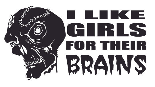 I like girls with BRAINS Zombie Decal Sticker