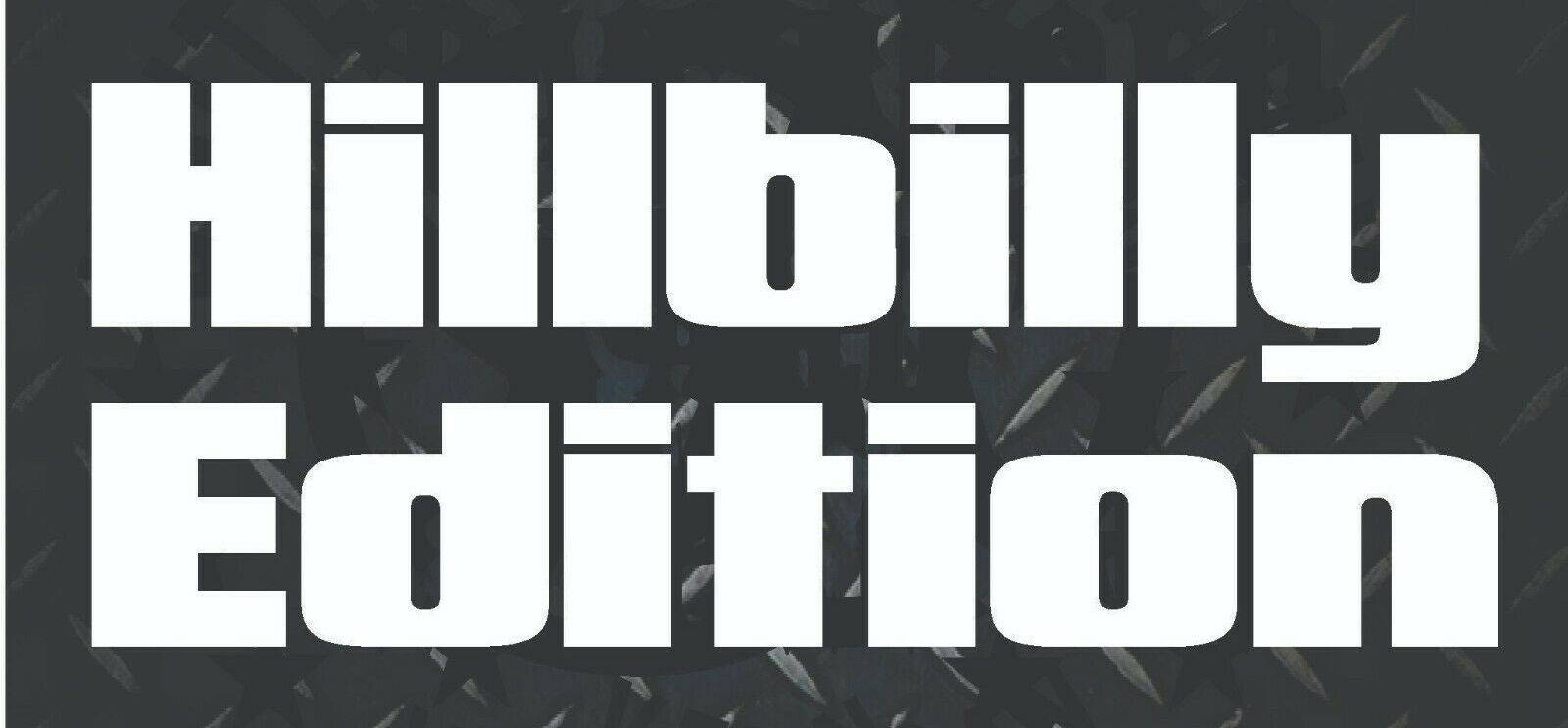 HILLBILLY Edition Decal Sticker