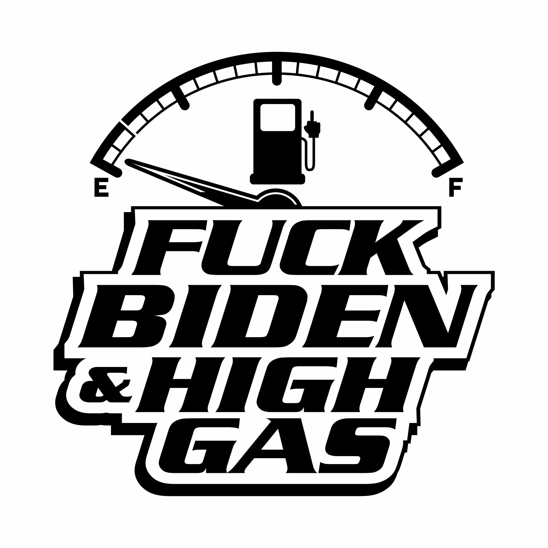 Fuck Biden and High Gas Vinyl Decal Sticker