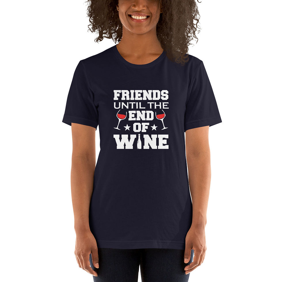 Thumbnail: Ultra-Soft T-Shirt - Friends Until The End of Wine