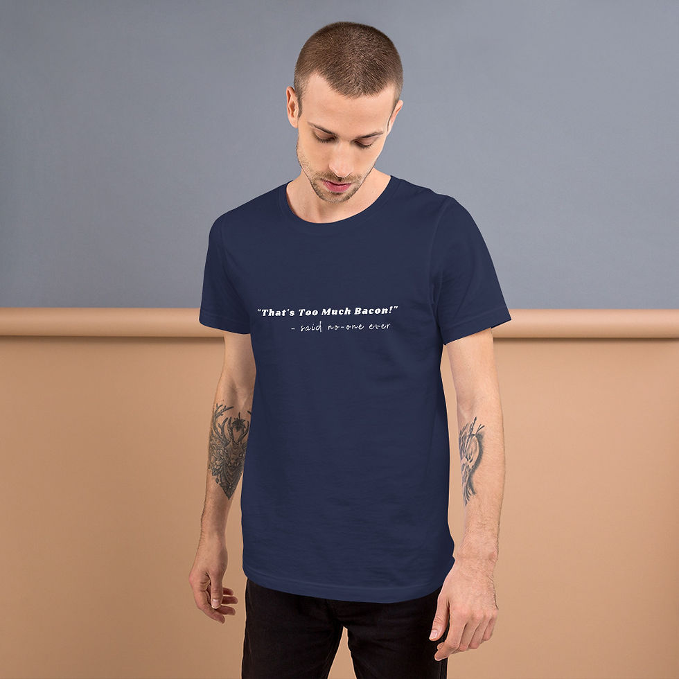 Thumbnail: Ultra-Soft Unisex T-Shirt - That's Too Much Bacon