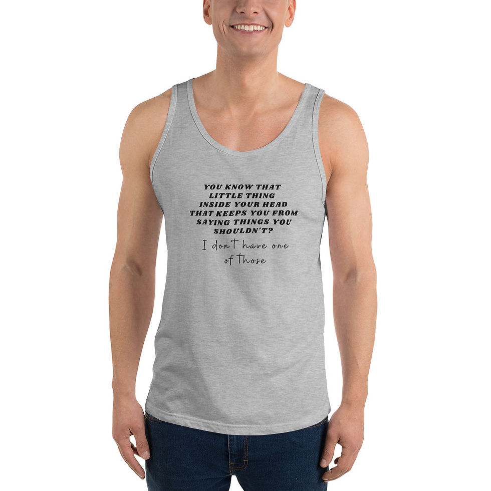 Thumbnail: Unisex Tank Top - I Don't Have One Of Those