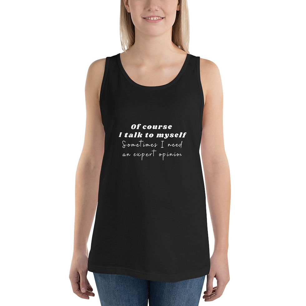 Thumbnail: Unisex Tank Top - Of Course I Talk To Myself