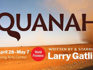 World Premiere of QUANAH!