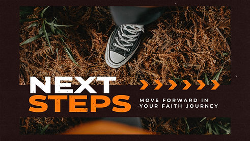 Next Steps Move Forward In Your Faith Foot Photo - Subtitle.jpg